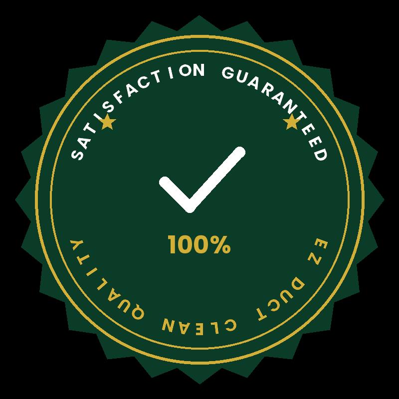 100% Satisfaction Guaranteed